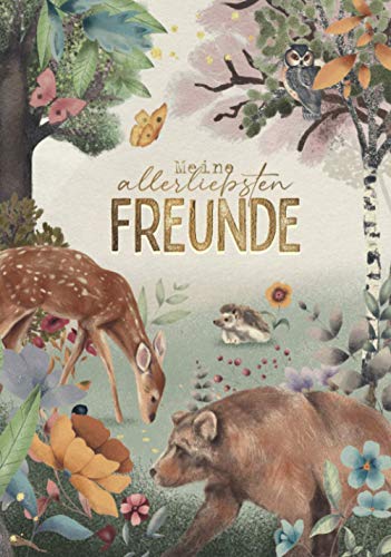 Meine allerliebsten Freunde: Das Freundebuch für Jungs und Mädchen zum Ausfüllen und Ausmalen - Edition: Waldtiere