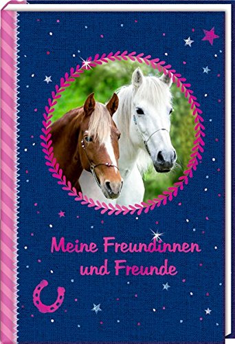 Freundebuch – Pferdefreunde – Meine Freundinnen und Freunde
