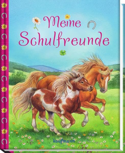 Meine Schulfreunde: Pferde (Freundebuch für die Schule: Meine Schulfreunde für Mädchen und Jungen)