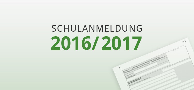 Schulanmeldung 2016/2017 Deutschland