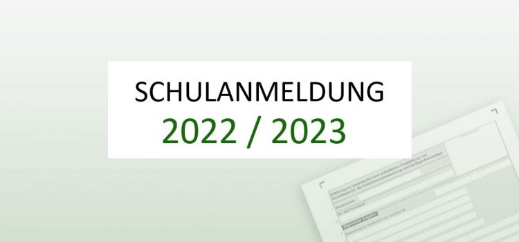 Schulanmeldung Einschulung 2022_2023